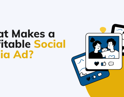 What Makes a Profitable Social Media Ad?